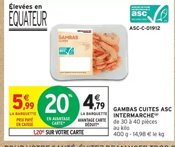 Intermarché Hyper INTERMARCHE Gambas cuites asc offre