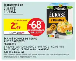 Intermarché Hyper FLORETTE Écrasé pommes de terre aux 2 carottes offre