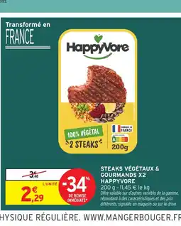Intermarché Hyper HAPPYVORE Steaks végétaux & gourmands x2 offre