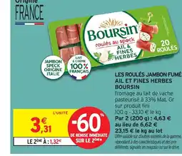 Intermarché Hyper BOURSIN Les roulés jambon fumé ail et fines herbes offre
