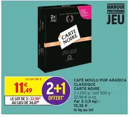 Intermarché Hyper CARTE NOIRE Café moulu pur arabica classique offre