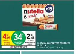 Intermarché Hyper NUTELLA B-ready gaufrettes fourrées offre