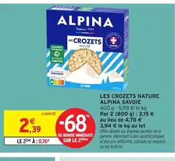 Intermarché Hyper ALPINA Les crozets nature savoie offre