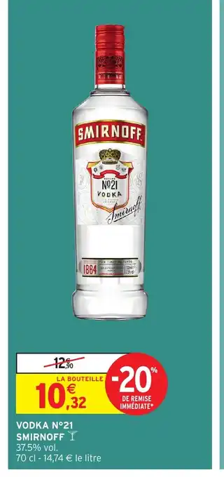 Intermarché Hyper SMIRNOFF Vodka n°21 offre