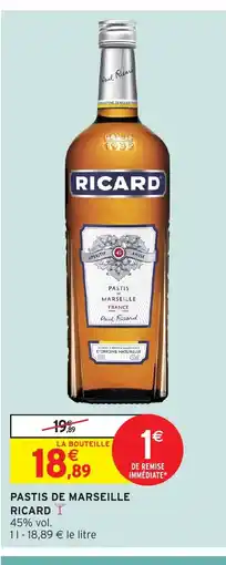 Intermarché Hyper RICARD Pastis de marseille offre