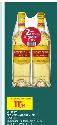 Intermarché Hyper FRONTIGNAN PREMIER Muscat offre