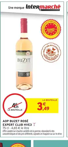 Intermarché Hyper Aop buzet rosé expert club hve3 offre