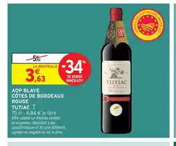 Intermarché Hyper TUTIAC Aop blaye côtes de bordeaux rouge offre