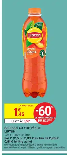 Intermarché Hyper LIPTON Boisson au thé pêche offre