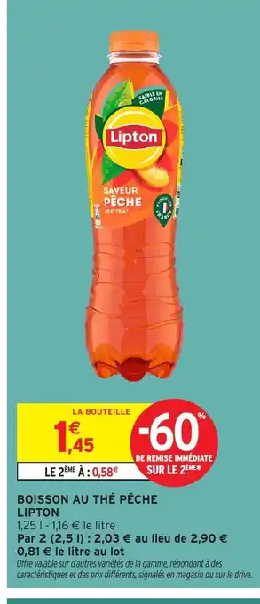 Intermarché Hyper LIPTON Boisson au thé pêche offre