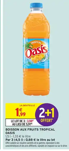 Intermarché Hyper OASIS Boisson aux fruits tropical offre