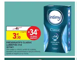 Intermarché Hyper INTIMY Préservatifs classic lubrifiés x14 offre