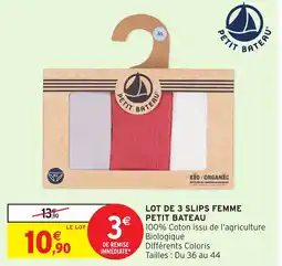Intermarché Hyper PETIT BATEAU Lot de 3 slips femme offre