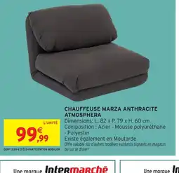 Intermarché Hyper Chauffeuse marza anthracite atmosphera offre