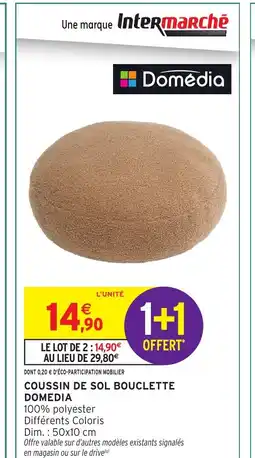 Intermarché Hyper DOMEDIA Coussin de sol bouclette offre