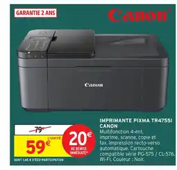 Intermarché Hyper CANON Imprimante pixma tr47551 offre