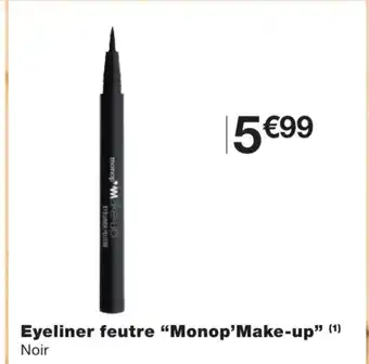 Monoprix Eyeliner feutre monop'make up offre