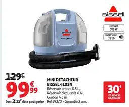 Auchan BISSELL Mini detacheur bissel 4103n offre