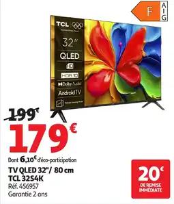 Auchan TLC Tv qled 32"/80 cm 32s4k offre