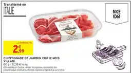Intermarché CHIFFONNADE DE JAMBON CRU 12 MOIS 'VILLANI' offre
