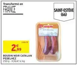 Intermarché BOUDIN NOIR CATALAN PEDELHEZ offre
