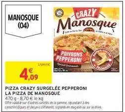 Intermarché PIZZA CRAZY SURGELÉE PEPPERONI offre