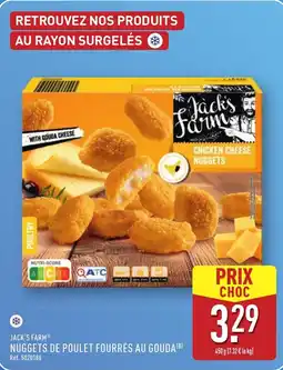 ALDI JACK'S FARM Nuggets de poulet fourrés au gouda offre