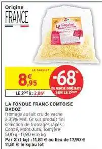 Intermarché LA FONDUE FRANC-COMTOISE BADOZ offre