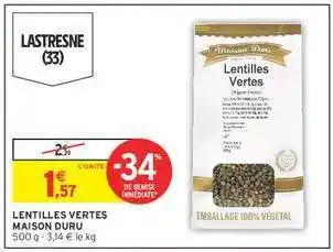 Intermarché LENTILLES VERTES MAISON DURU offre