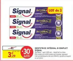 Intermarché Dentifrice Intégral 8 Complet Signal offre