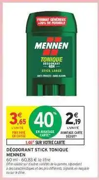 Intermarché DÉODORANT STICK TONIQUE MENNEN offre