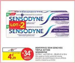 Intermarché DENTIFRICE SOIN GENCIVES TRIPLE ACTION SENSODYNE offre