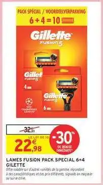 Intermarché LAMES FUSION PACK SPECIAL 6+4 GILLETTE offre