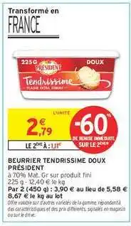 Intermarché Beurrier Tendrissime Doux Président offre