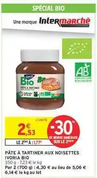Intermarché PÂTE À TARTINER AUX NOISETTES IVORIA BIO offre