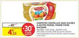 Intermarché COMPOTES COUPELLES SANS SUCRES AJOUTÉS POMME, POMME POIRE MATERNE offre
