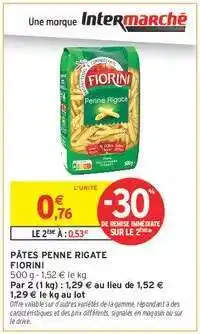 Intermarché PÂTES PENNE RIGATE FIORINI offre