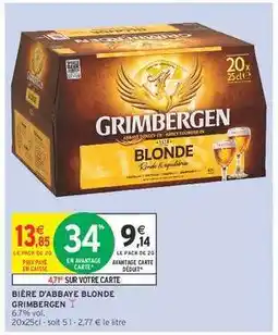 Intermarché BIÈRE D'ABBAYE BLONDE GRIMBERGEN offre