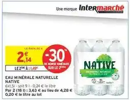 Intermarché EAU MINÉRALE NATURELLE NATIVE offre
