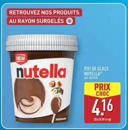 ALDI Pot De Glace Nutella offre
