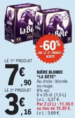 E.Leclerc Bière blonde la bête offre