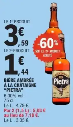 E.Leclerc Bière ambrée à la châtaigne pietra offre