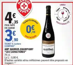 E.Leclerc Aop saumur champigny les caractères offre