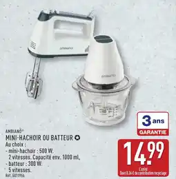 ALDI AMBIANO Mini-hachoir ou batteur offre