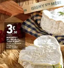 E.Leclerc Neufchatel 24% mat. gr. céeur de bray offre