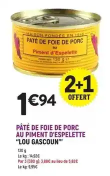 E.Leclerc Lou gascoun - pâté de foie de porc au piment d'espelette offre