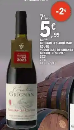 E.Leclerc Grignan les adhemar rouge contesse de grignan grande réserve offre