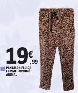 E.Leclerc Pantalon fluide femme imprimé animal offre