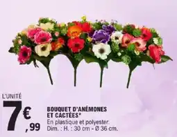 E.Leclerc Bouquet d'anémones et cactées offre