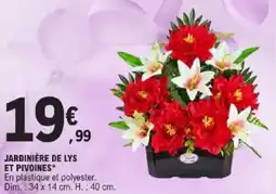 E.Leclerc Jardinière de lys et pivoines offre